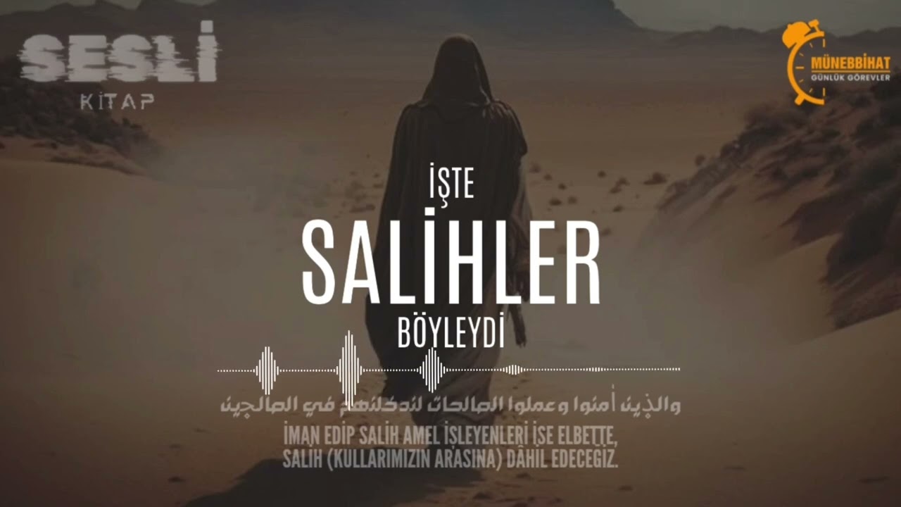 Sesli Kitap - İşte Salihler B&ouml;yleydi