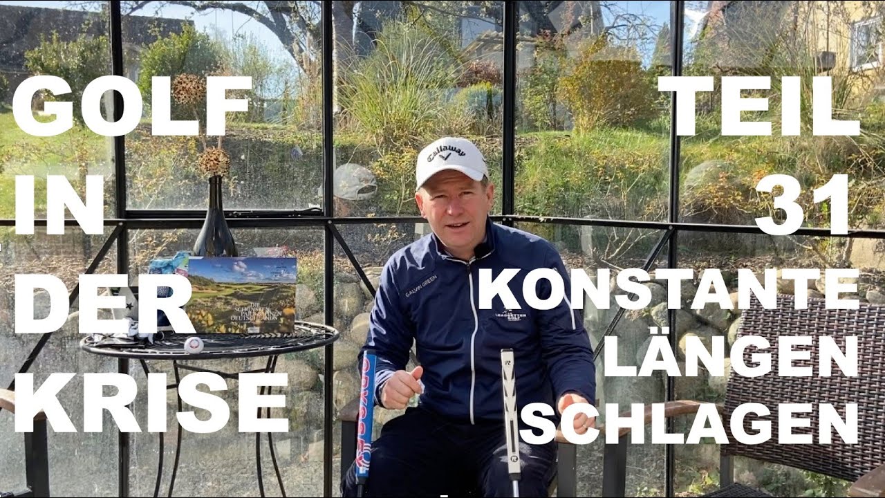 Golf in der Krise Teil 31   Konstante Längen schlagen