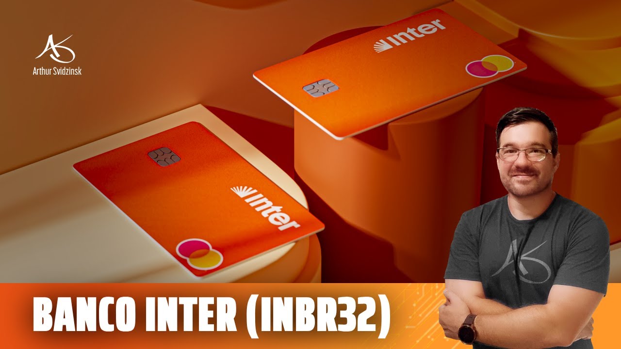 💰 Banco Inter (INBR32): O banco digital que virou sinônimo de segurança