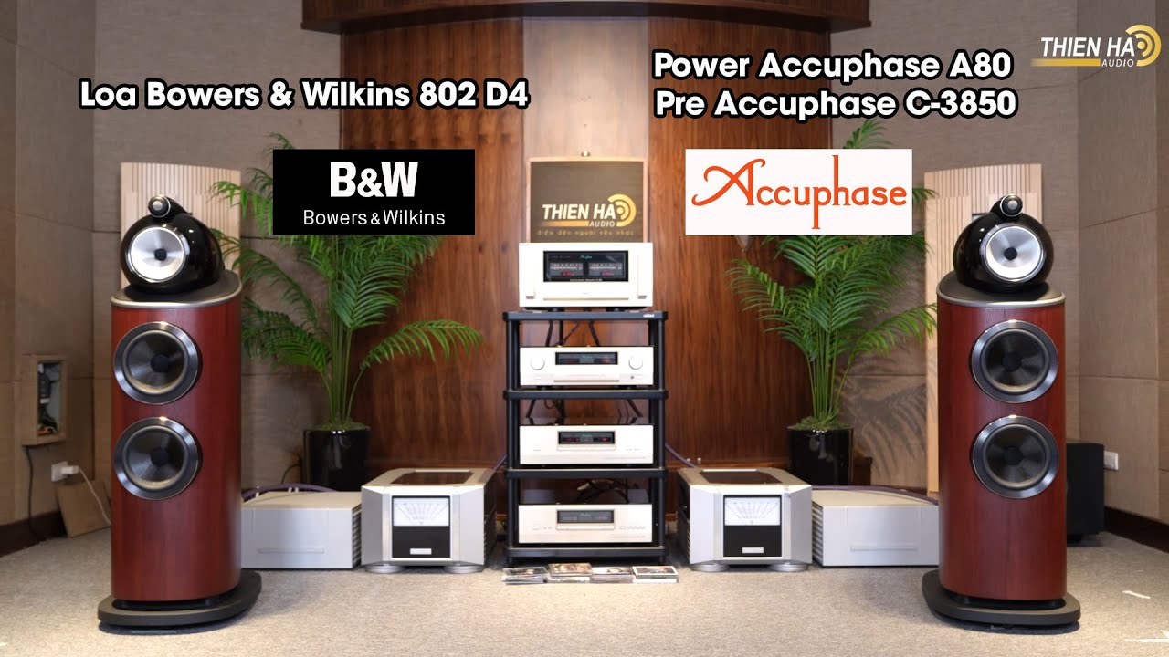 Power Accuphase A80 (Class A) + Pre Accuphase C-3850 - Ngọt Ngào Tinh Tế -Tham Chiếu Loa B&W 802 D4