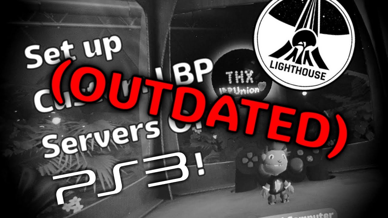 (OUTDATED - SEE DESCRIPTION) The COMPLETE Tutorial on How to Setup Beacon Server on LBP PS3