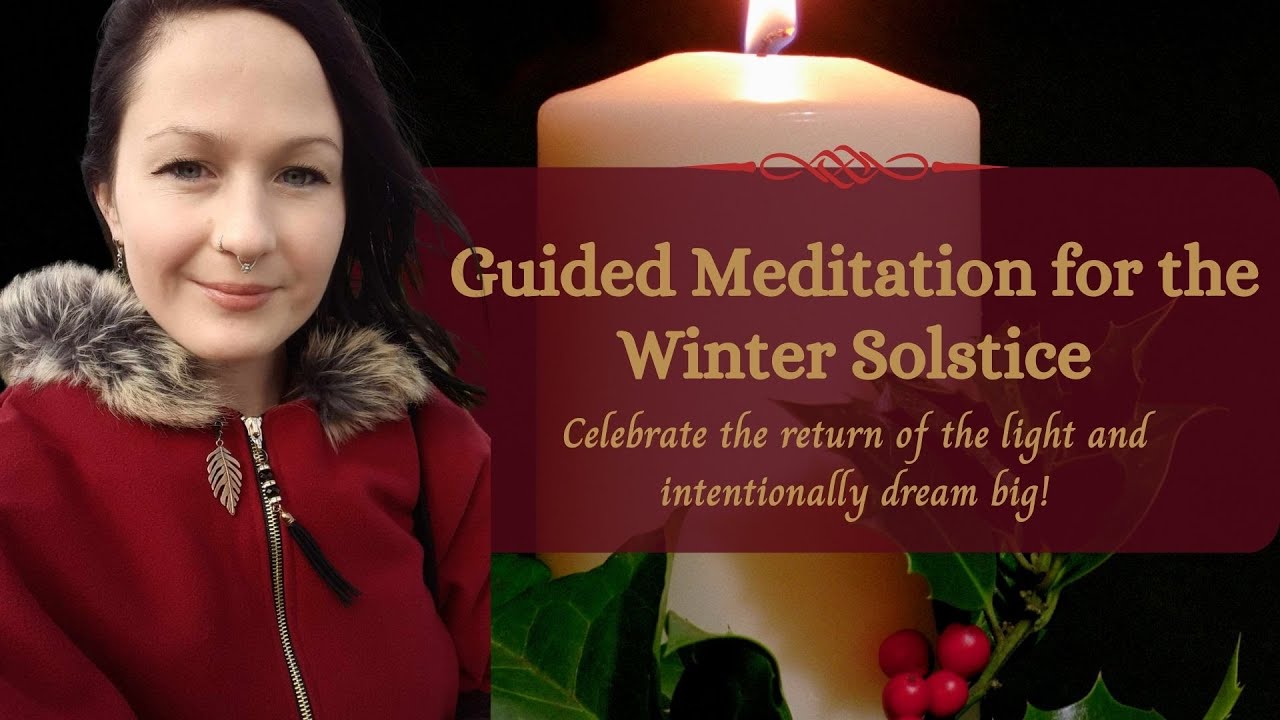 Guided Meditation for the Winter Solstice