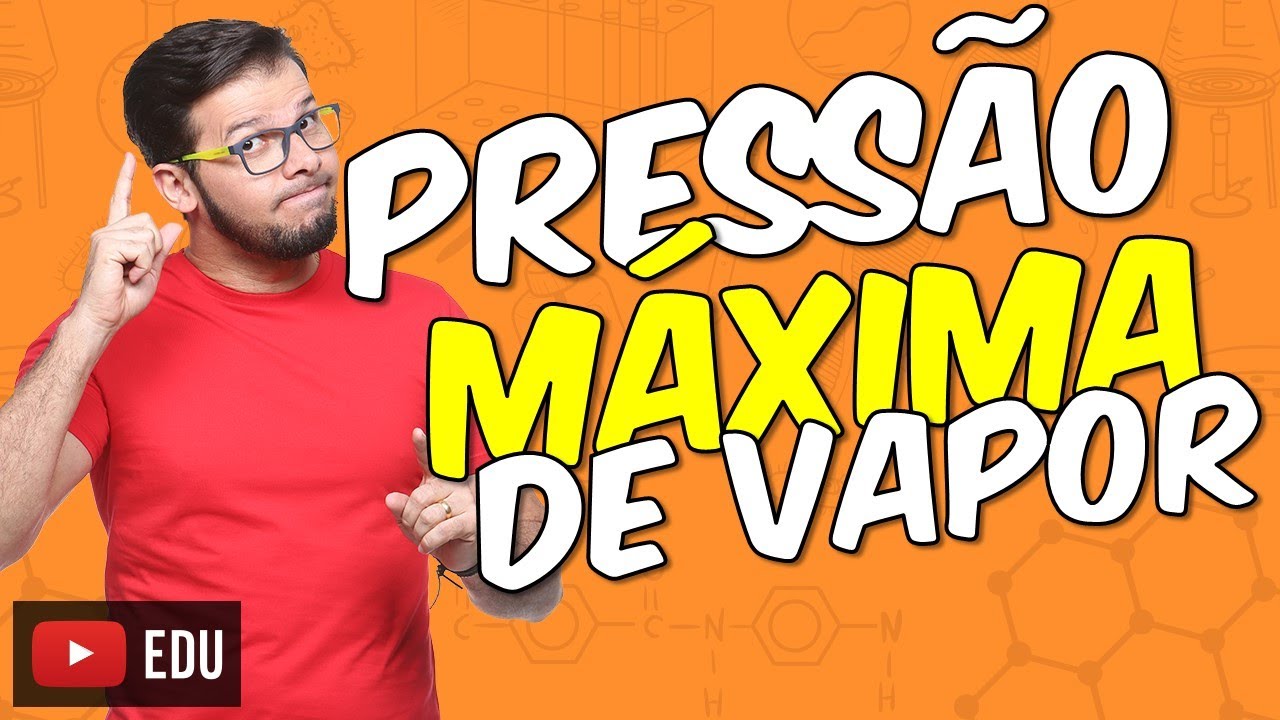 Equilíbrio Líquido-Vapor e Pressão de Vapor [M13A01E11]