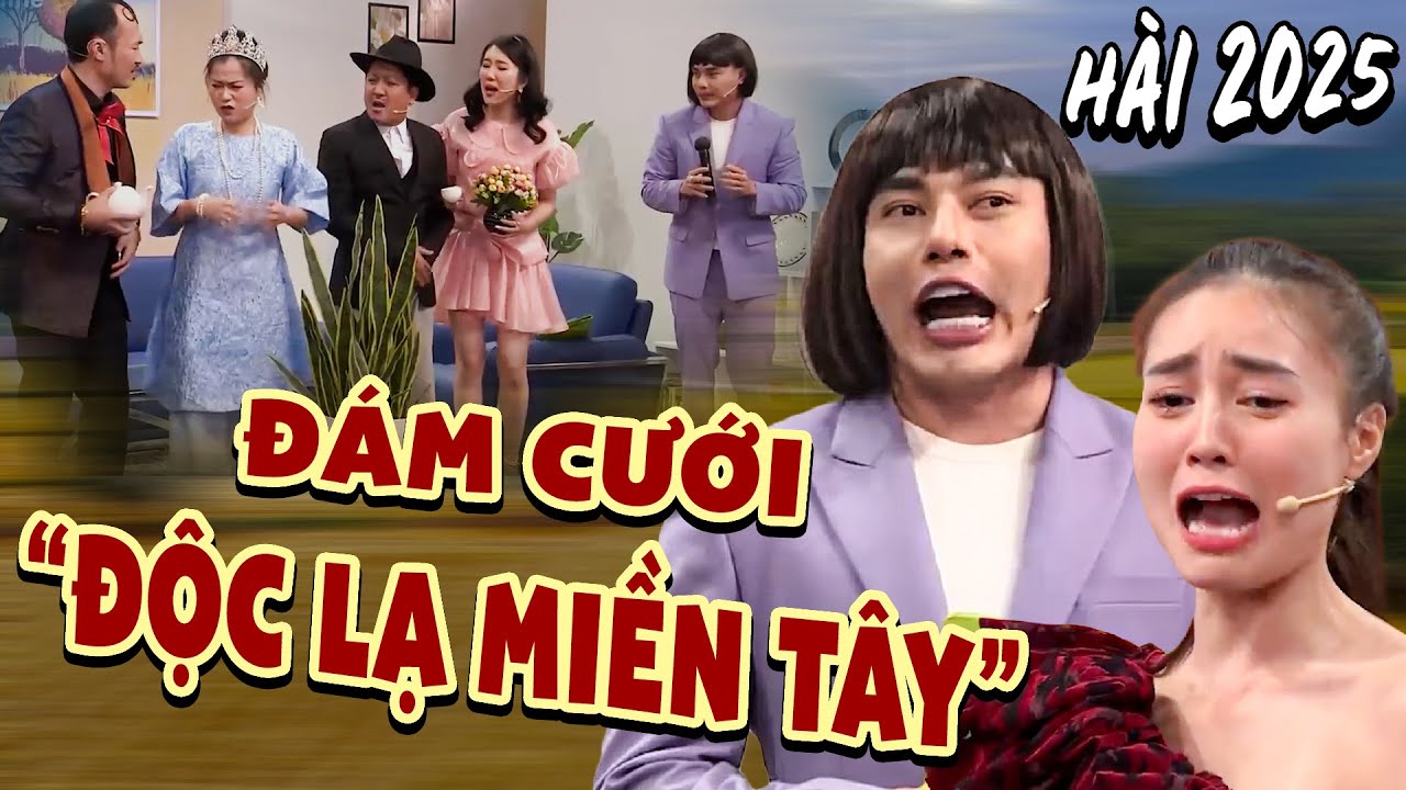 Cười Nhức Nách Với Hài ĐÁM CƯỚI ĐỘC LẠ MIỀN TÂY |Hài 7 Nụ Cười Xuân | Ninh Dương Lan Ngọc, Dương Lâm