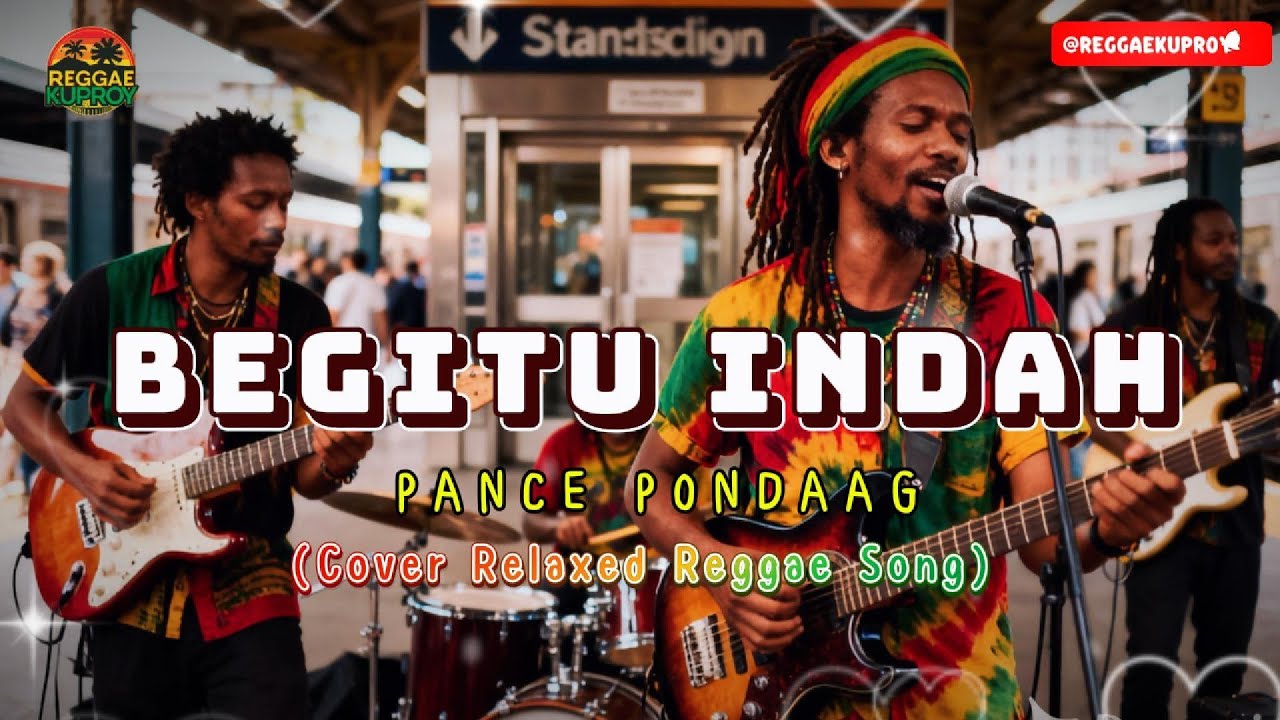 BEGITU INDAH – PANCE PONDAAG | Reggae Kuproy Paling EMOSIONAL, Auto Replay!