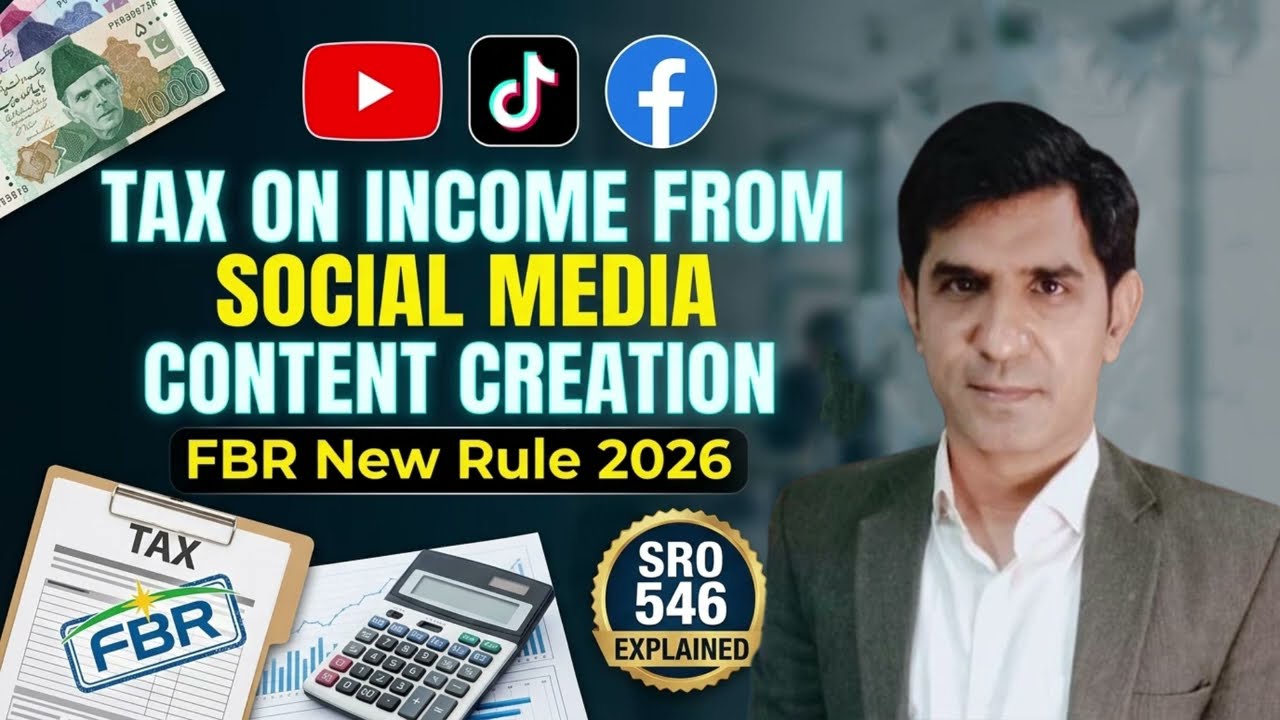 FBR New Rule 2026 for Creators | Social Media Income Tax SRO 546 Explained, www.galico.pk