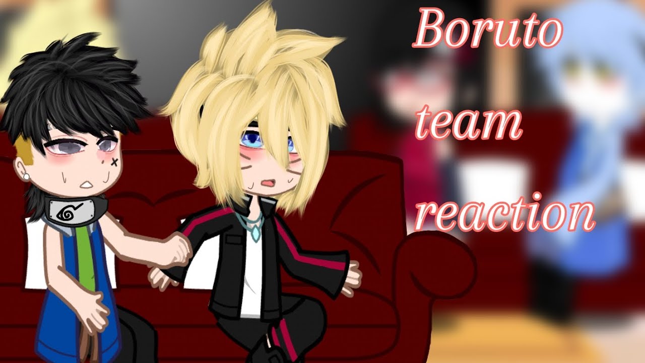 Team 7 reacts  to themselves. Команда 7 Боруто реагирует на себя будущее.#naruto#яой  #gachaclub