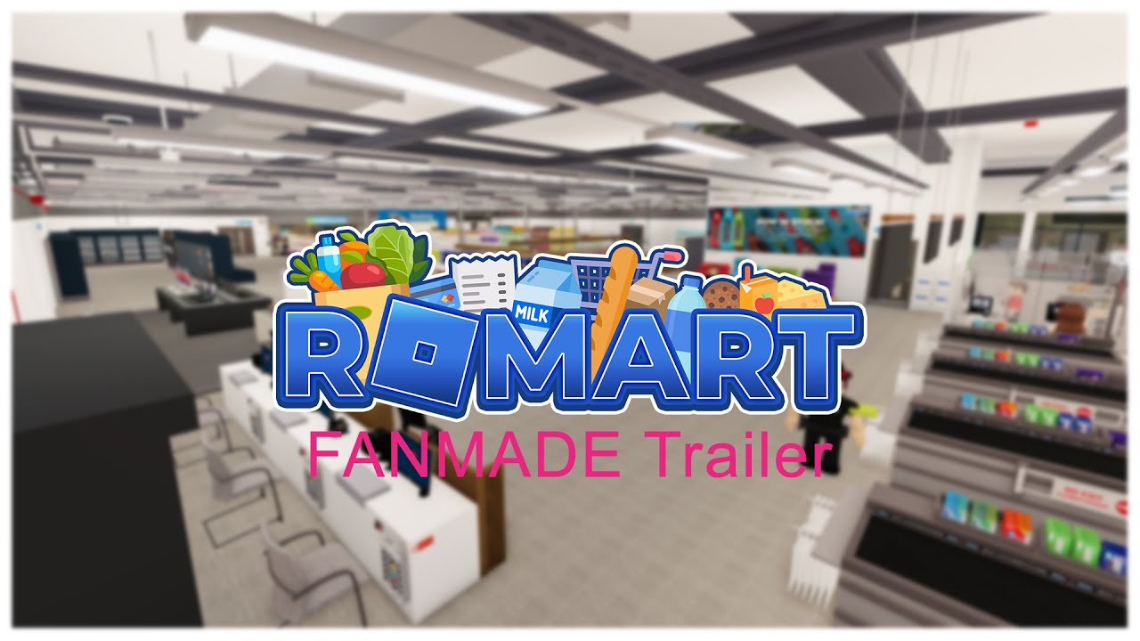 RoMart Trailer [FAN-MADE] #RoMart