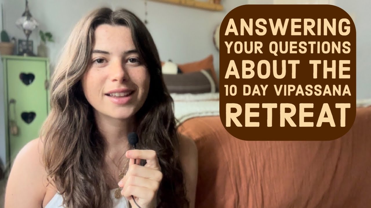 vipassana questionaire| my experience meditating 10 hours a day for 10 days