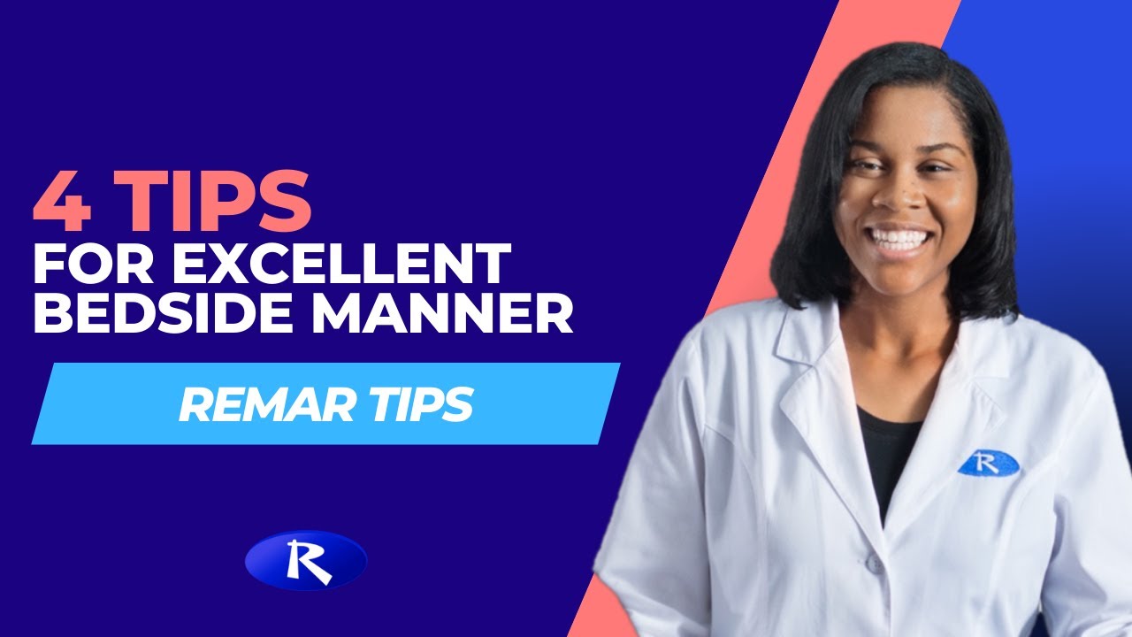 4 Tips for Excellent Bedside Manner