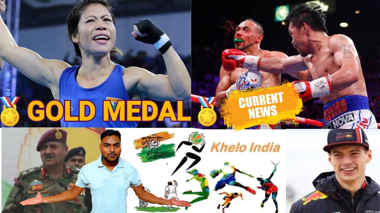 Mary kom wins Gold Medal President Cup,Max Verstappen German GP,Many Pacquaia Boxer,River Facts G.K