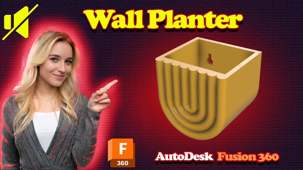 How to Design a Wall Planter in Fusion 360 for 3d printing