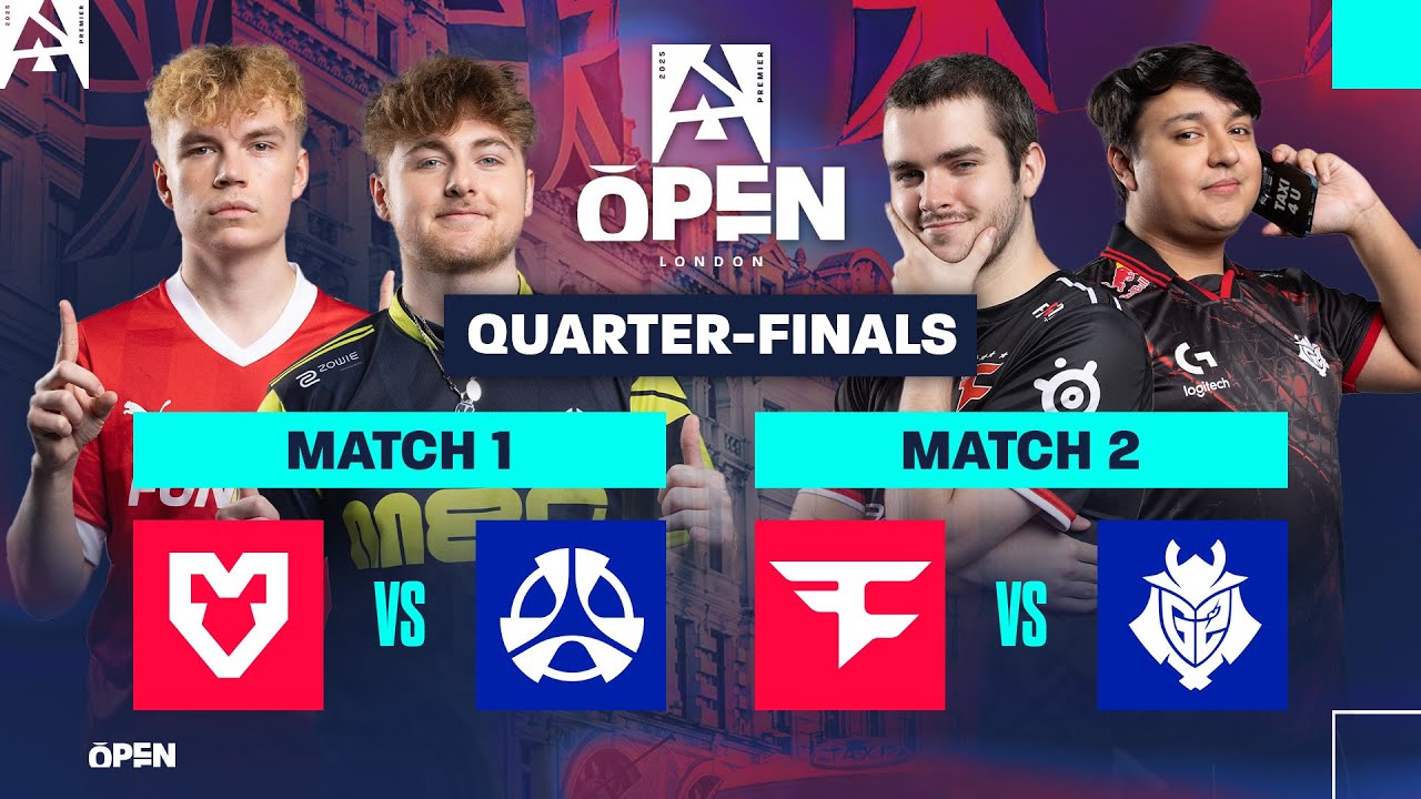 BLAST Premier Open London, Quarter-Finals - MOUZ vs M80, FaZe vs G2 Esports