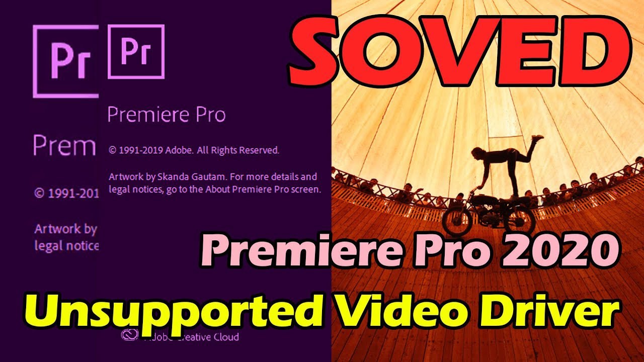FIXED: Unsupported Video Driver ERROR for Premiere Pro 2020 | System Compatibility Issue Fixed