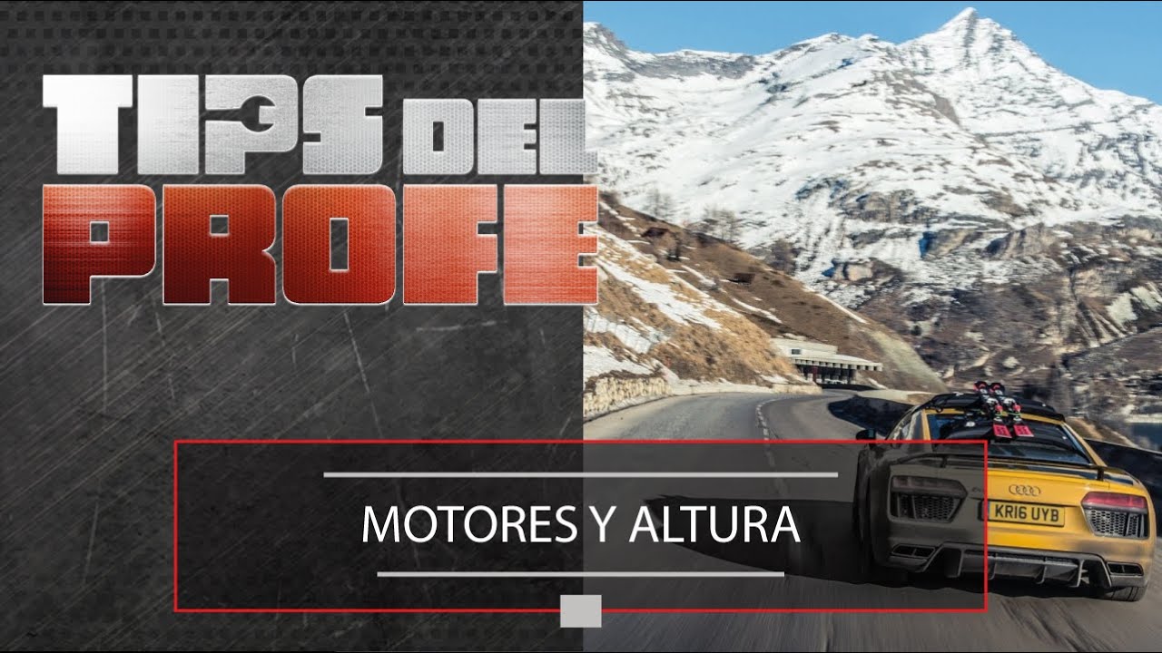 Motores y alturas - Tips del Profe -