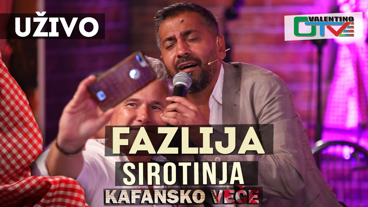 FAZLIJA - SIROTINJA | 2021 | UZIVO | OTV VALENTINO