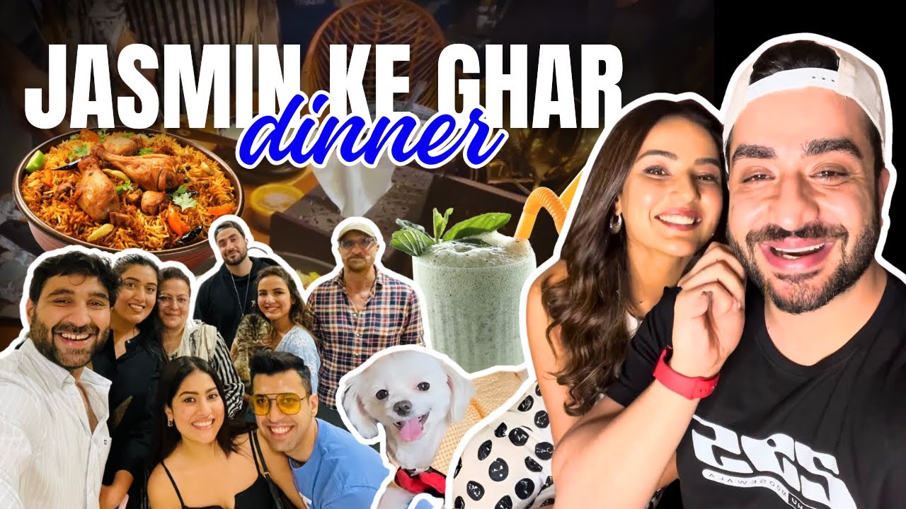 Jasmin Ke Ghar Dinner | JasLy