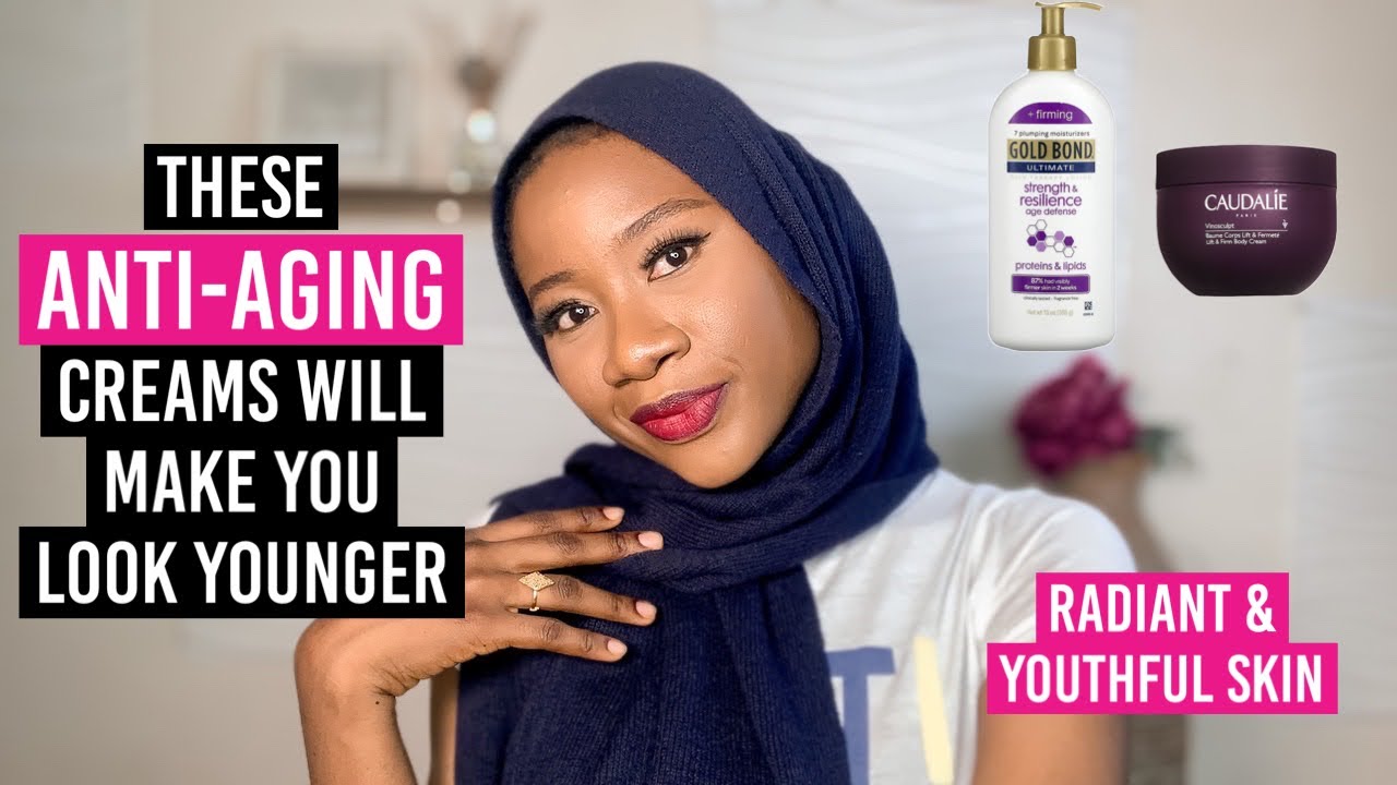 5 Anti-aging Body Creams For Younger, Youthful and Radiant Skin