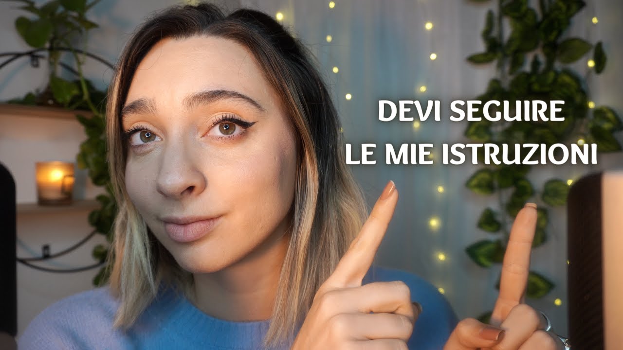 SEGUI LE MIE ISTRUZIONI, Follow My Instructions 🫣| ASMR