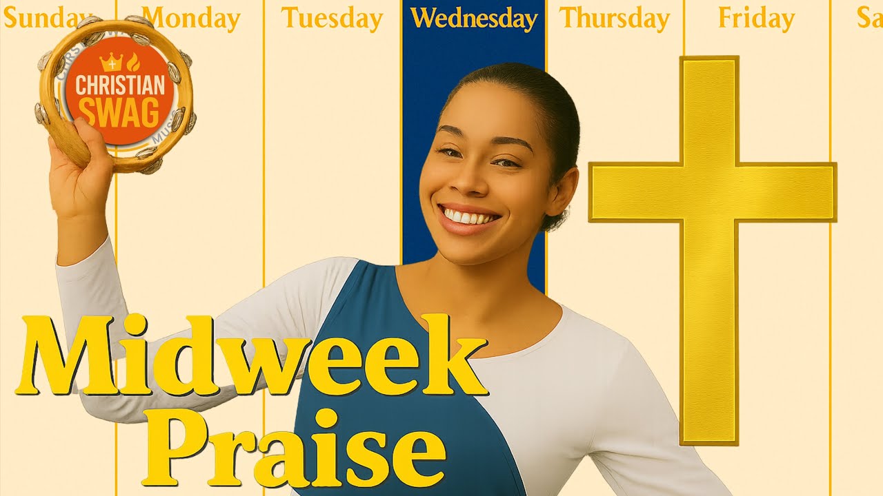 Midweek Praise
