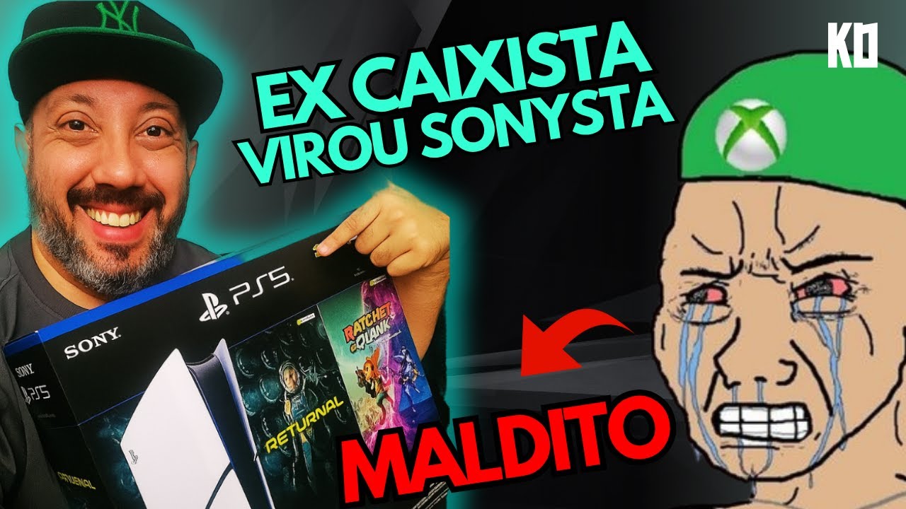 EX PALADINO DO XBOX, AGORA VIROU SONYSTA !!!!