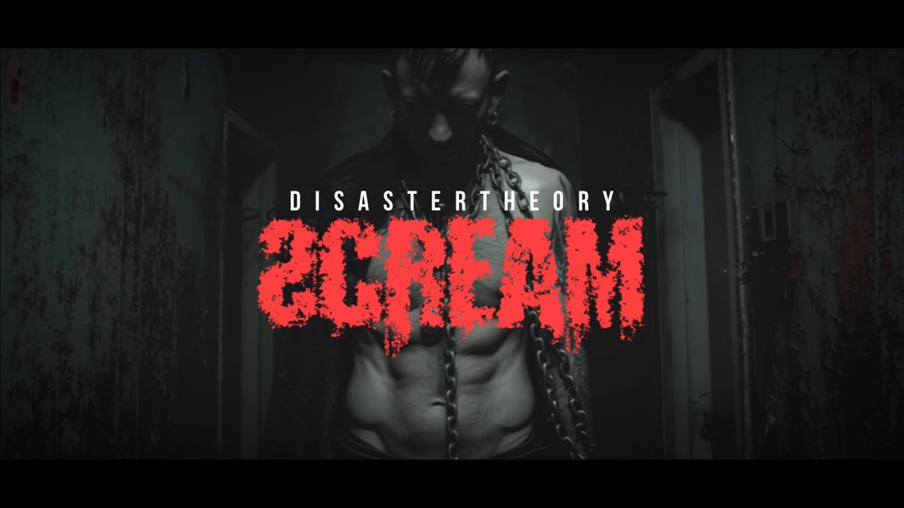 DisasterTheory - Scream