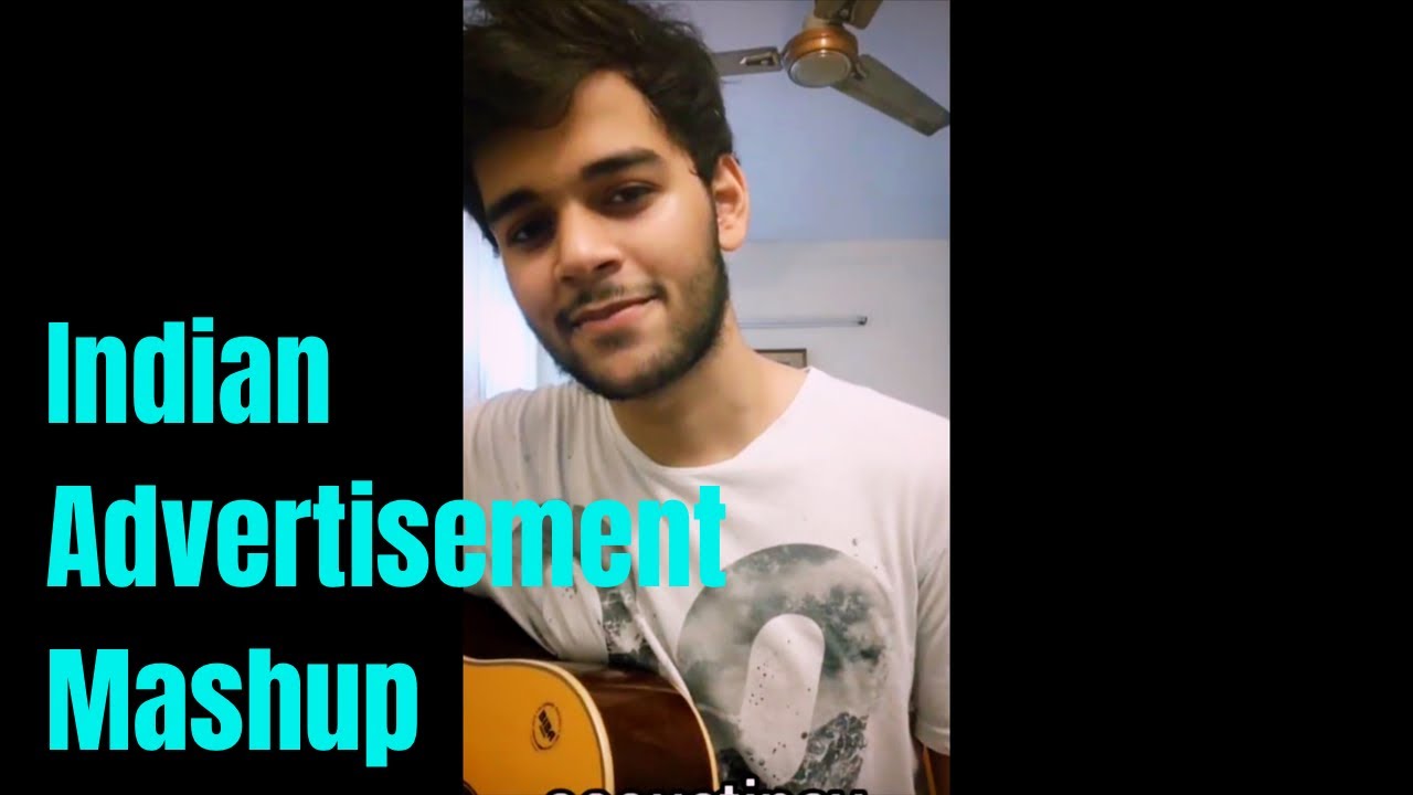Indian Advertisements Mashup Song | Acoustinav Cover |
