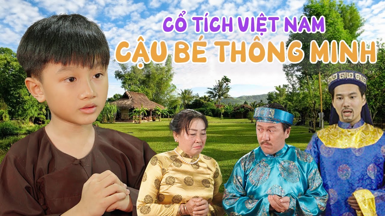 CỔ T&Iacute;CH CẬU B&Eacute; TH&Ocirc;NG MINH - B&Eacute; GIA HƯNG #cổt&iacute;chviệtnam #caubethongminh #begiahung