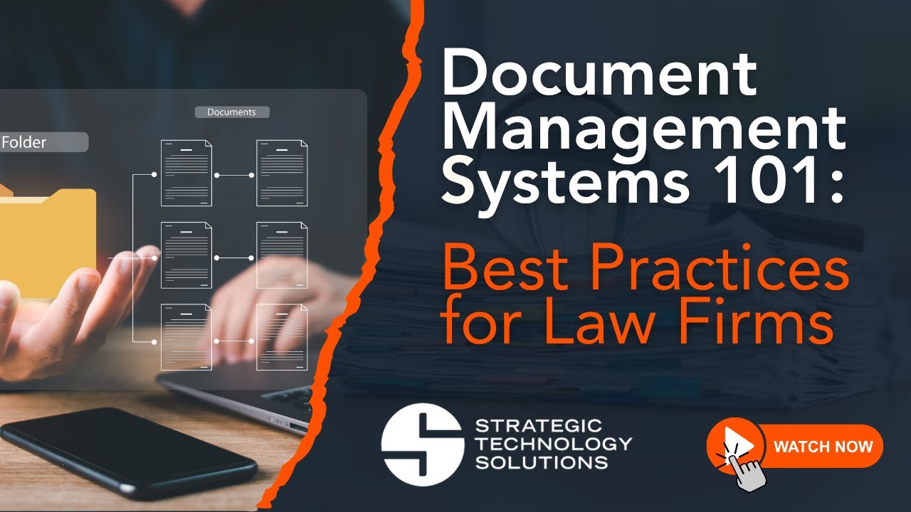 What Document Management System Best Practices should Law Firms implement?