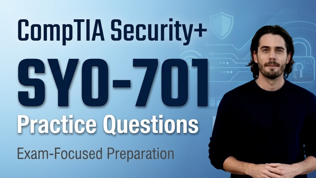 SY0 701 Questions: CompTIA Security+ Practice Exam