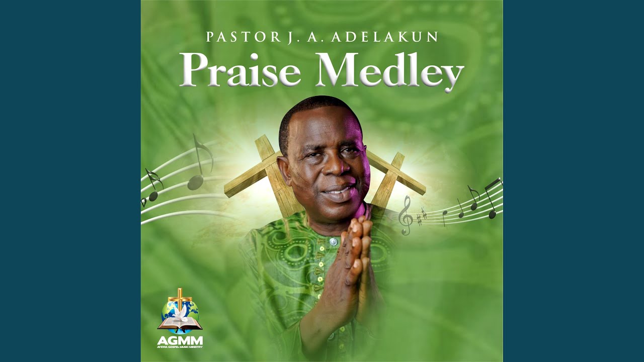 Praise Medley