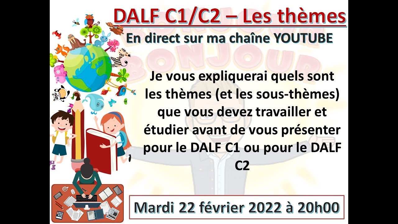 #dalfc2 #dalfc1 #thèmesdalf  Conférence - Les principaux thèmes du DALF