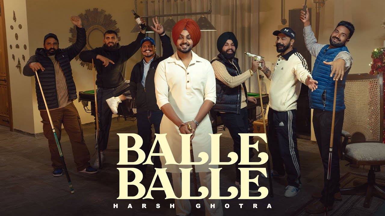 Balle Balle (Official Video) Harsh Ghotra | Vicky Dhaliwal | Jassi X | New Punjabi Song 2026
