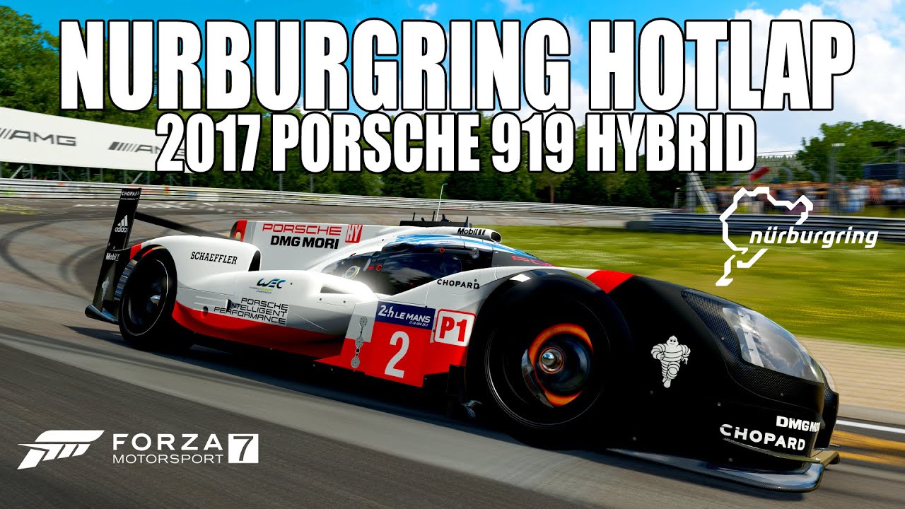 Forza Motorsport 7 - 2017 Porsche 919 Hybrid | Nürburgring Nordschleife Hotlap [PC 4K 60FPS]