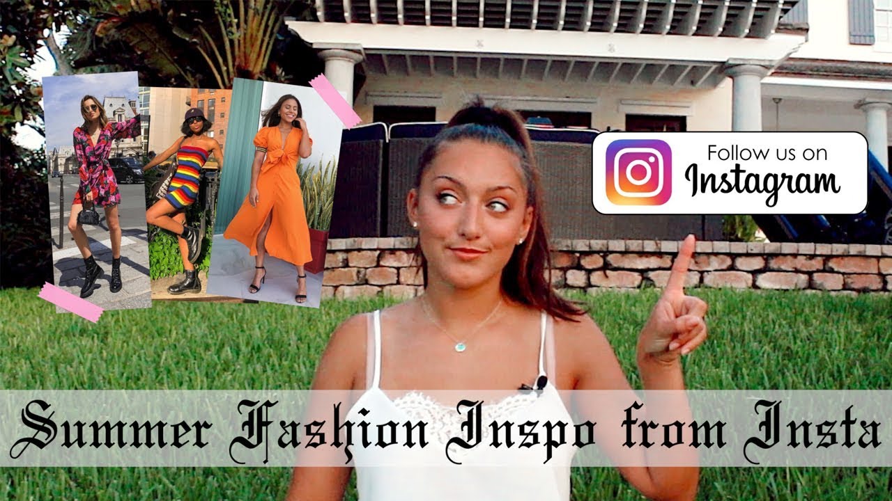 Follow These 7 Girls For Summer Fashion Inspo