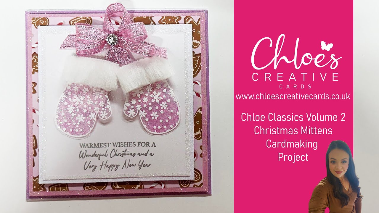 Chloes Creative Cards Chloe Classics Volume 2 - Mittens Project with Rebecca Houghton