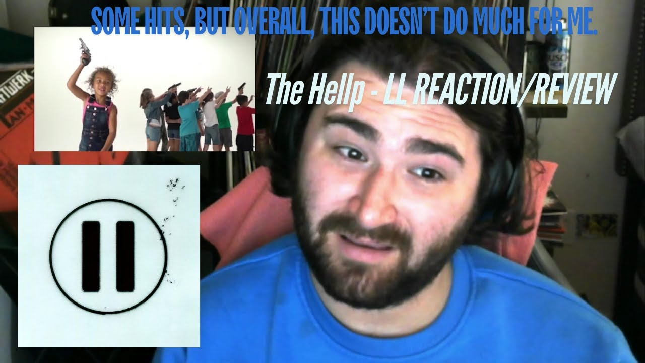 The Hellp - LL REACTION/REVIEW