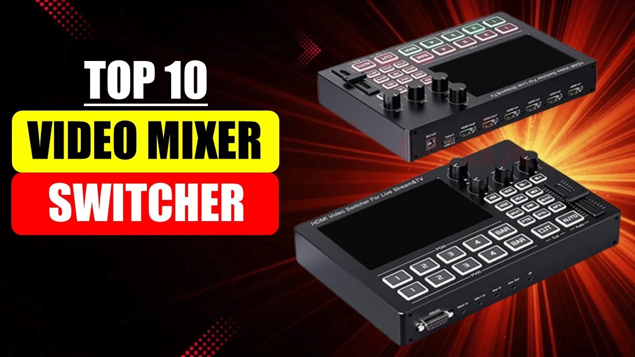 TOP 10 Best Video Mixer Switcher in 2026