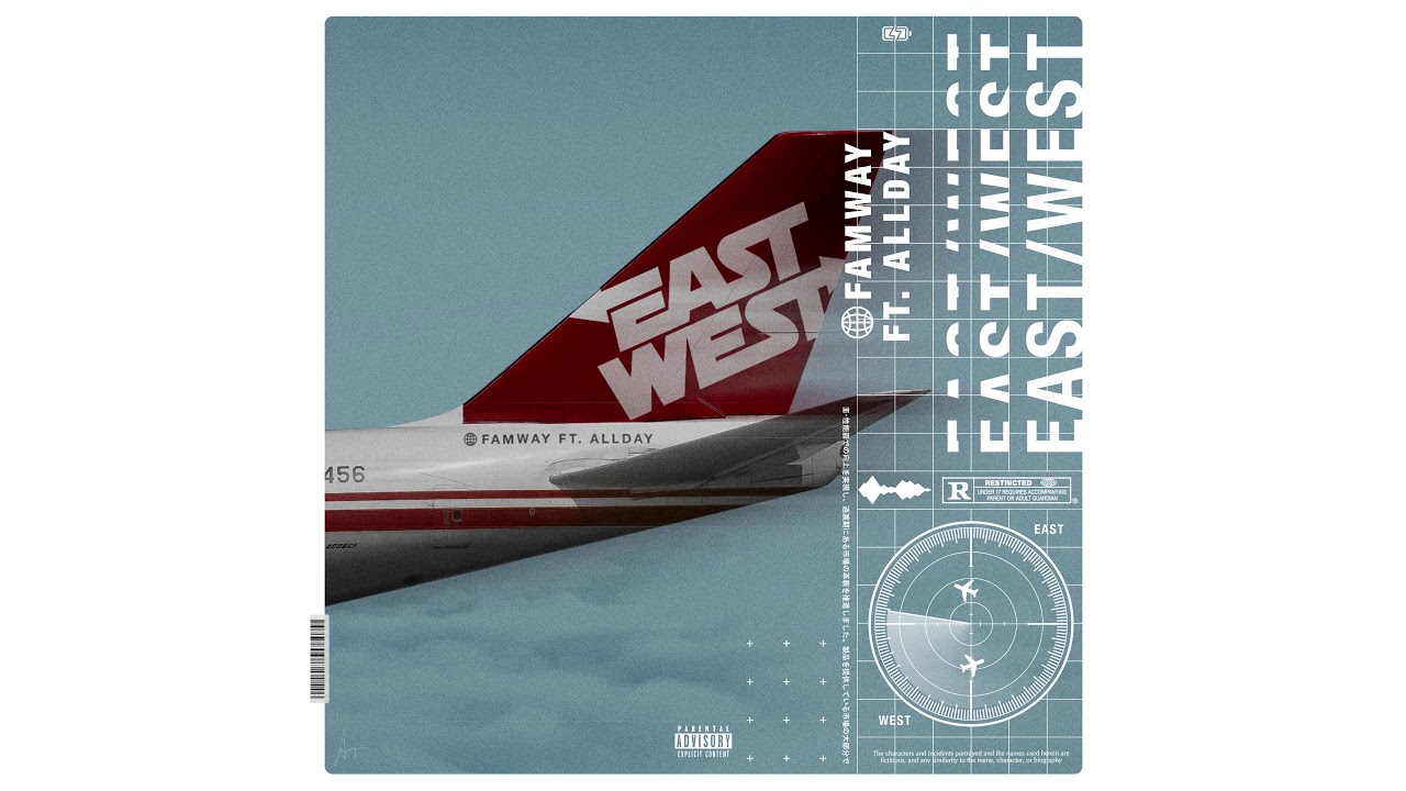 Famway - East West (ft.Allday)