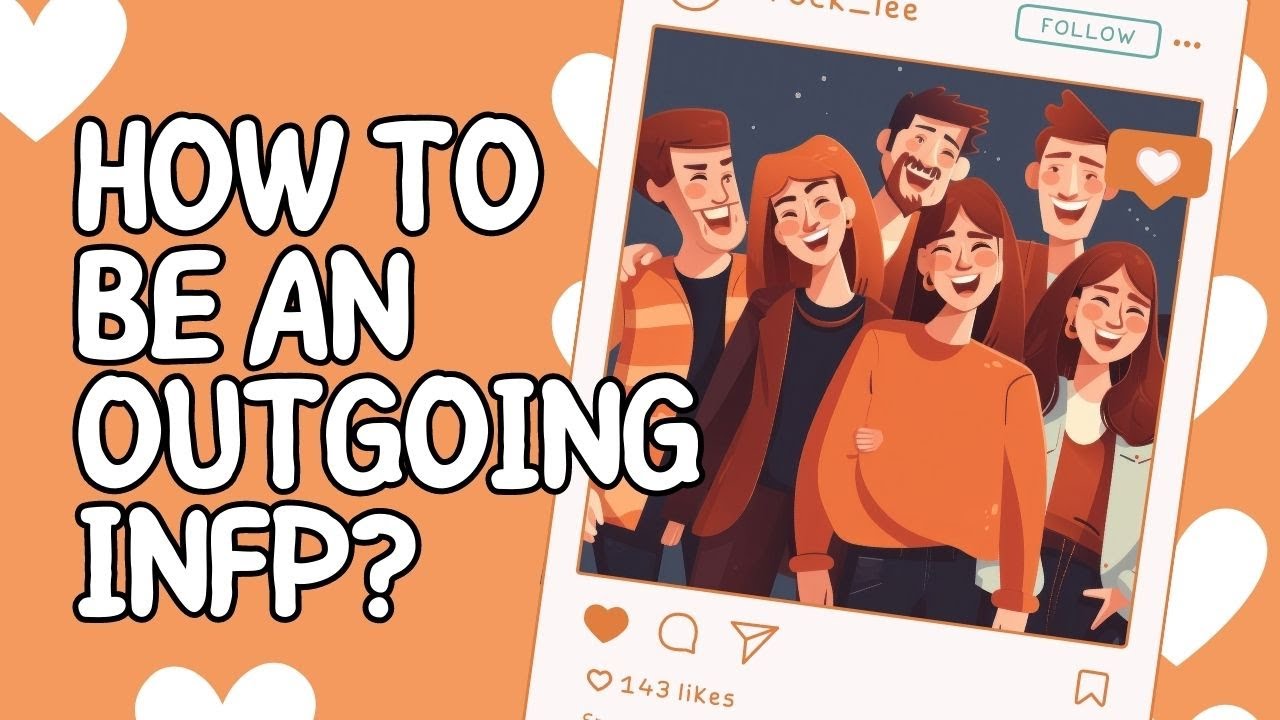 Want To Be An Outgoing INFP? Here Are 5 Tips!