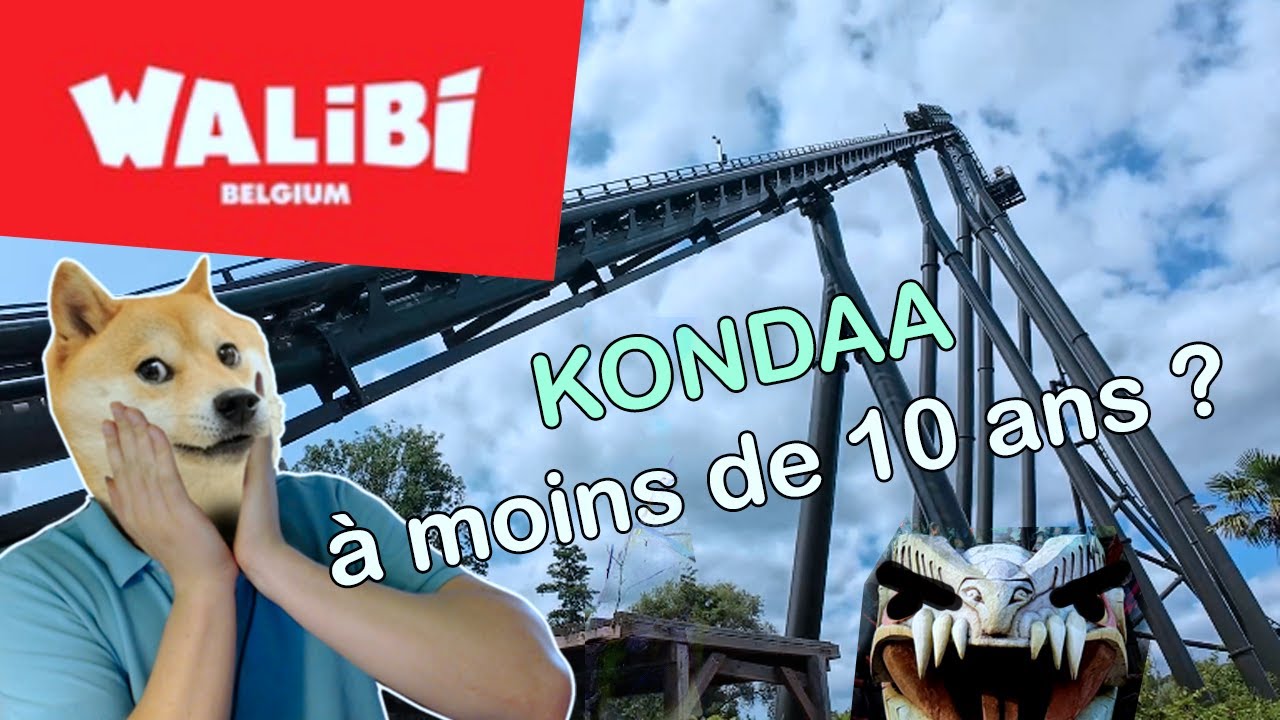 🎢01 - Kondaa à moins de 10 ans c'est possible ? ( Walibi Belgium )