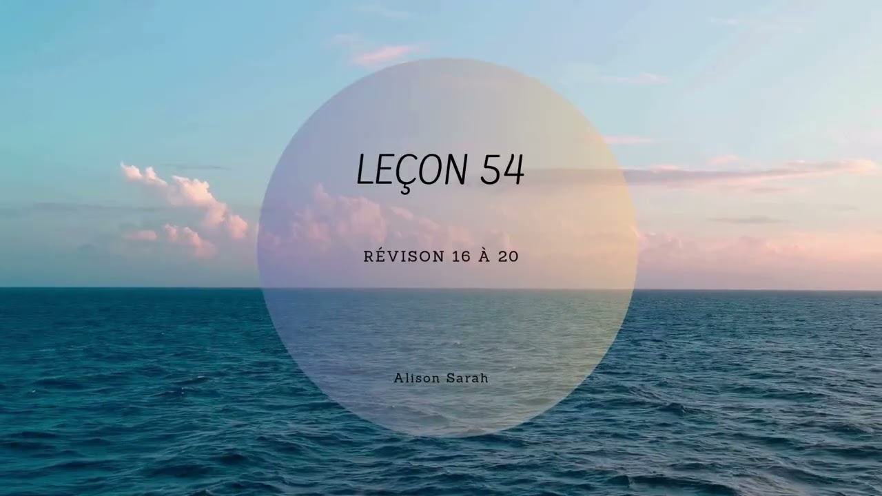 Leçon 54 (UCEM) Un cours en Miracles - Contemplation