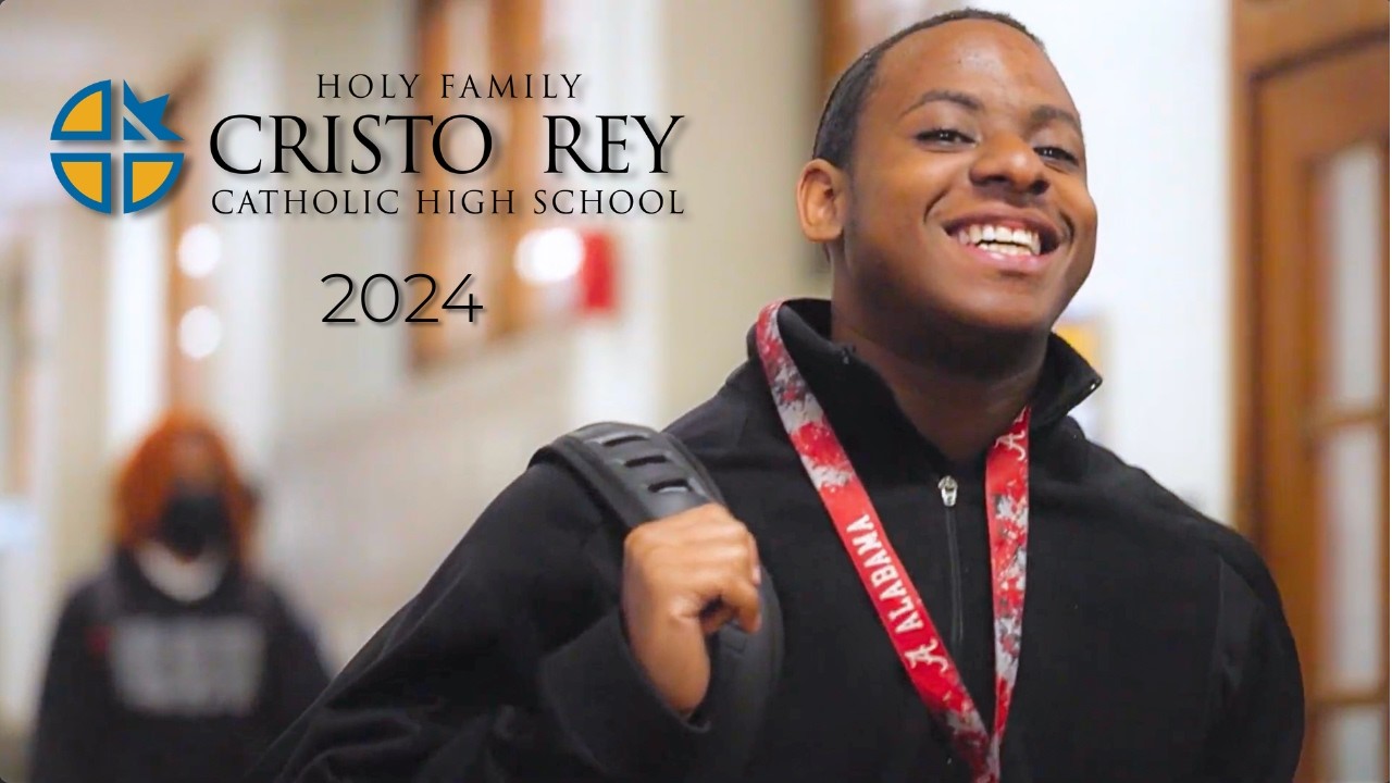 Opening Doors, Changing Lives | Holy Family Cristo Rey 2024