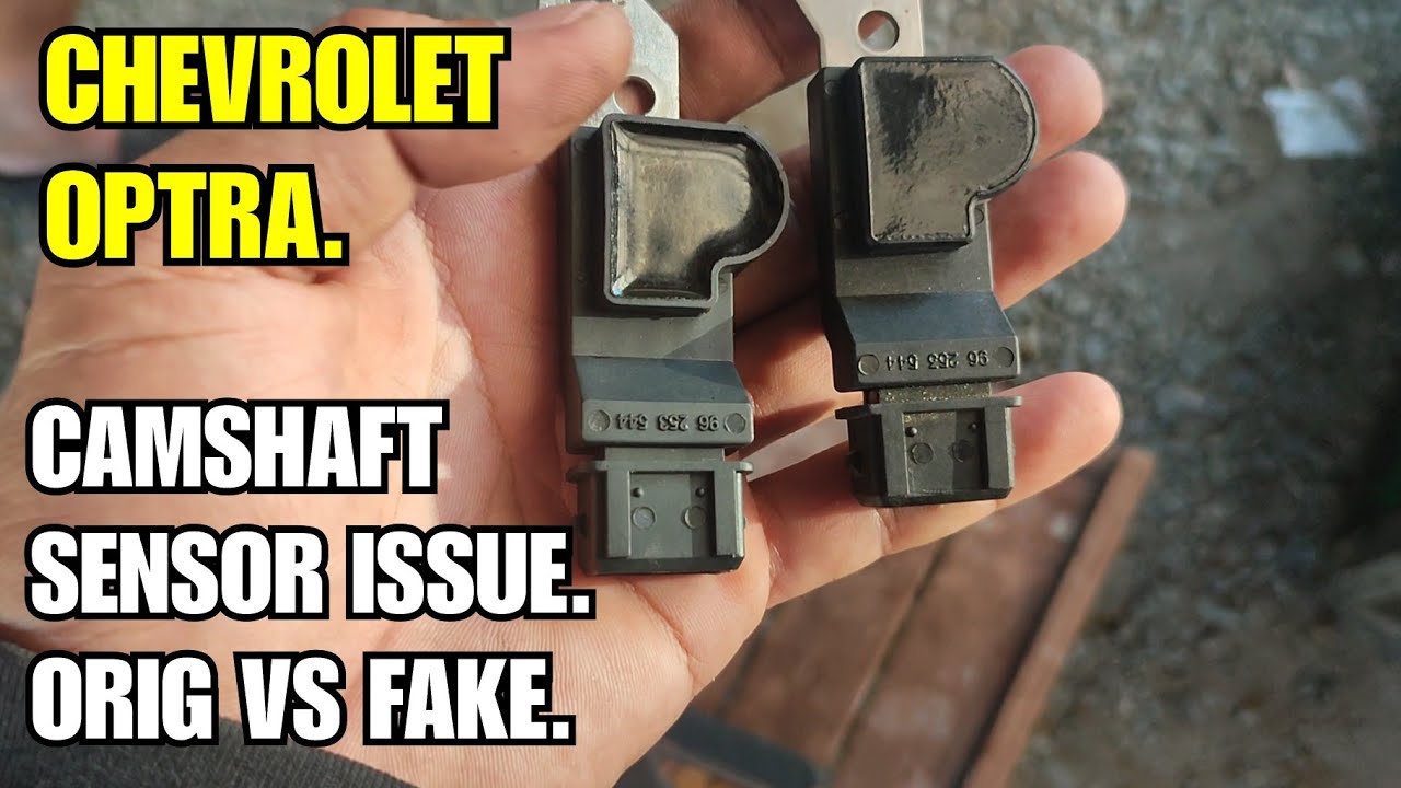 CHEVROLET OPTRA CAMSHAFT SENSOR ISSUE.
