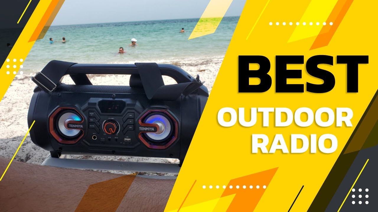 Best Outdoor Radio in 2022 &ndash; Top & Exclusive Products!