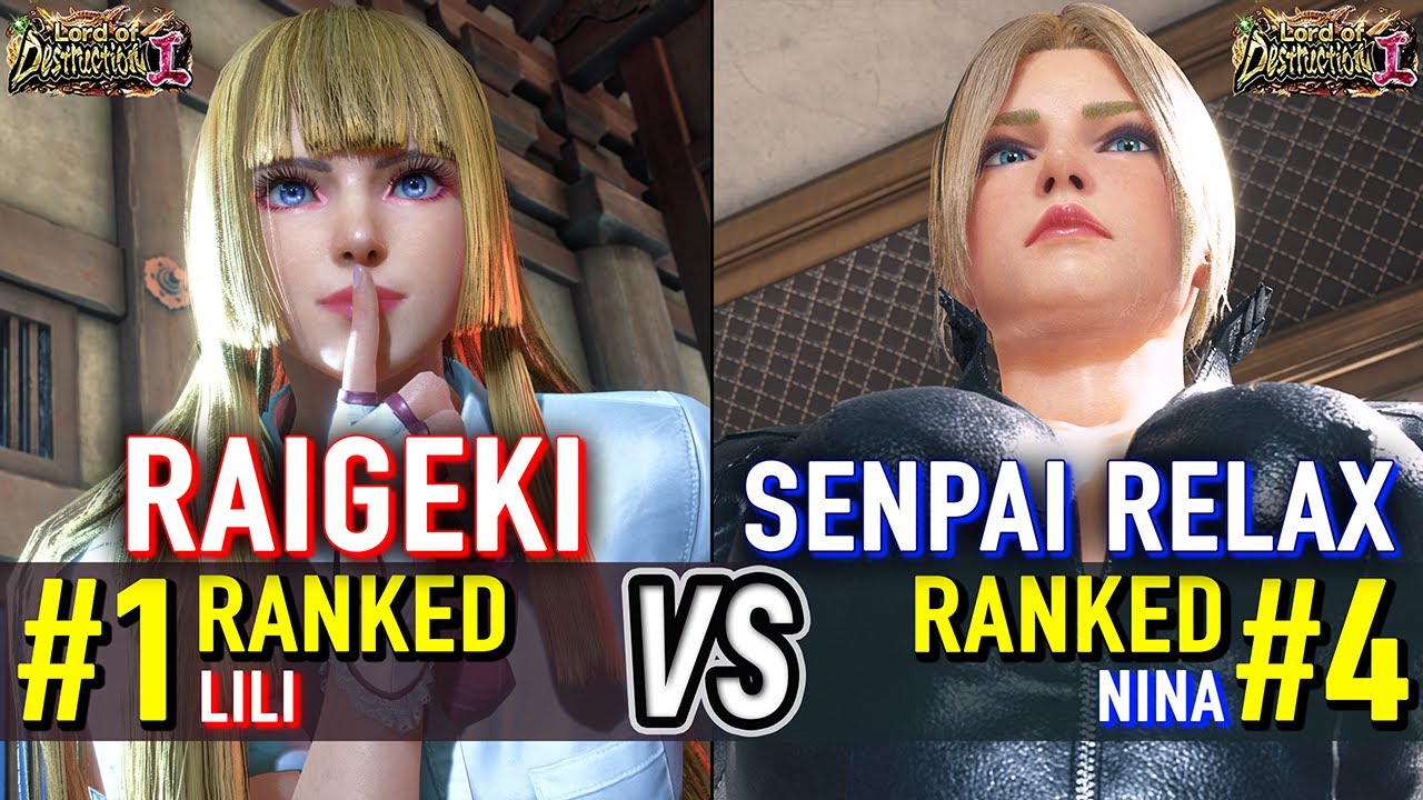 T8 🔥 RAIGEKI (#1 Ranked Lili) vs SENPAI RELAX (#4 Ranked Nina) 🔥 Tekken 8 High Level Gameplay