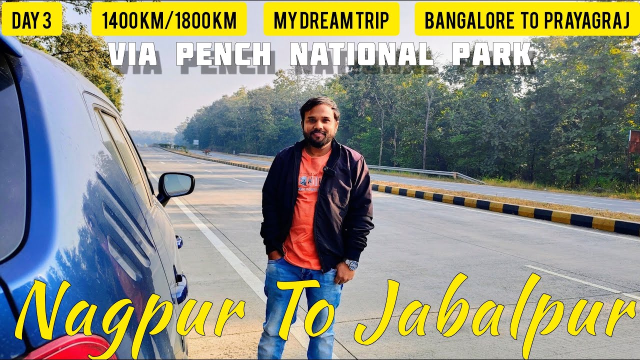 DAY 3 National Park Cross Kiya | Nagpur to Jabalpur Road Trip | Dream trip on Maruti Suzuki Ignis