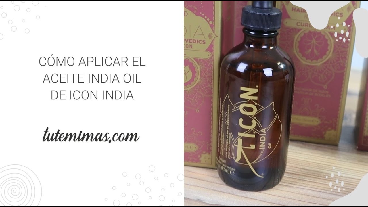 CÓMO TENER EL PELO FUERTE Y BRILLANTE 🌸 ICON ACEITE INDIA OIL | tutemimas.com