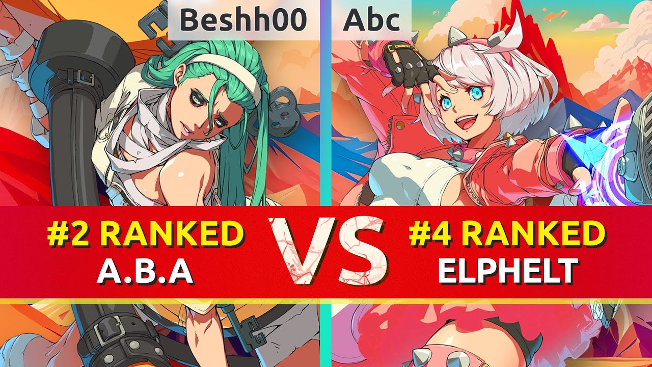 GGST ▰ Beshh00 (#2 Ranked A.B.A) vs Abc (#4 Ranked Elphelt). High Level Gameplay