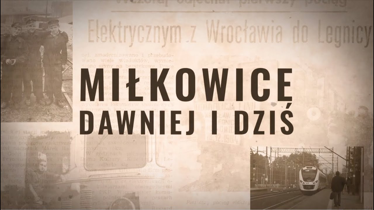 Miłkowice dawniej i dziś